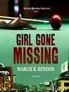 Cover image for Girl Gone Missing